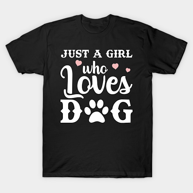 Just A Girl Who Loves Dogs T-Shirt by swissles